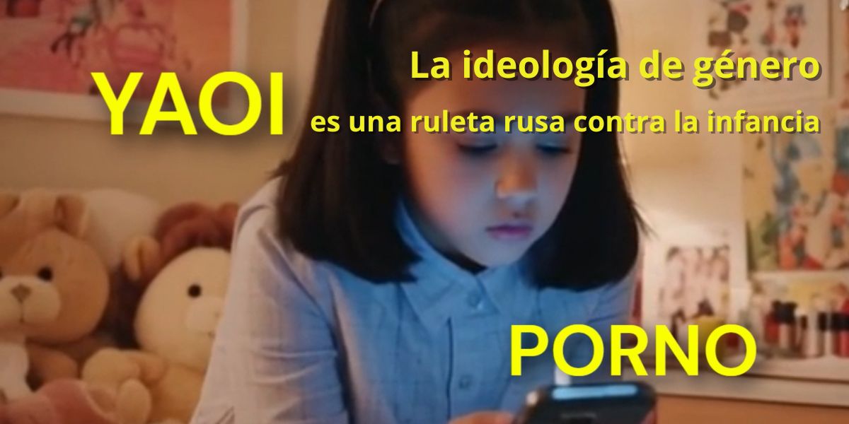 La ideología de género es una ruleta rusa contra la infancia