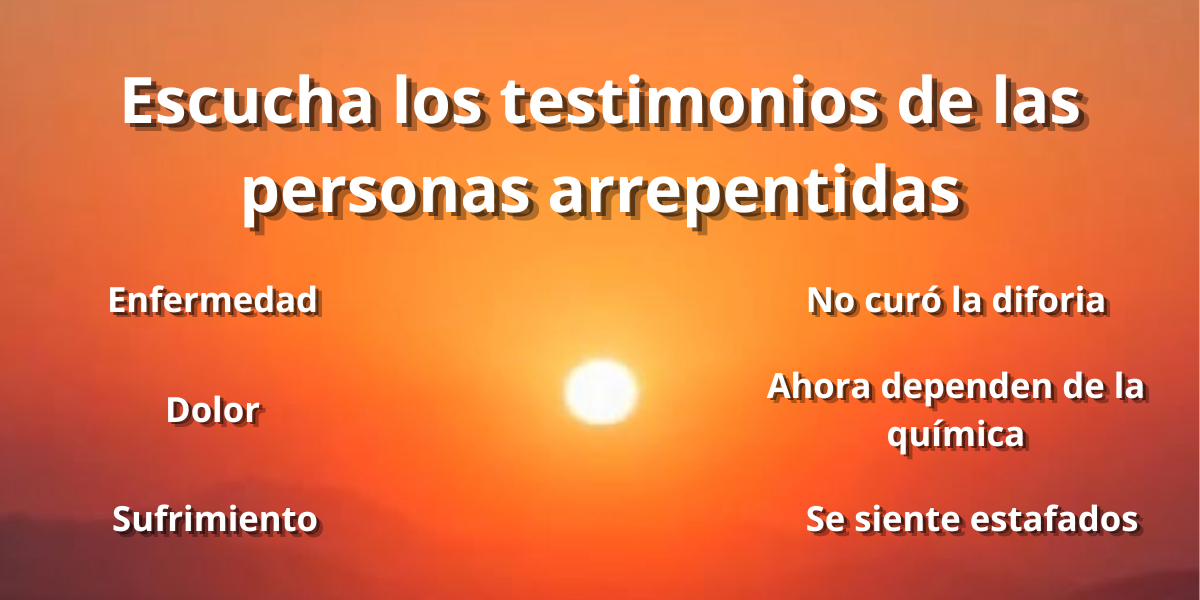 Testimonios de personas arrepentidas de la transición médica